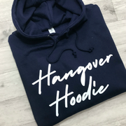 Hangover Hoodie